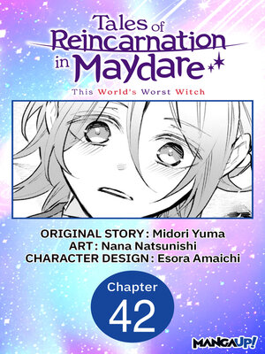 cover image of Tales of Reincarnation in Maydare: This World's Worst Witch, Chapter 42